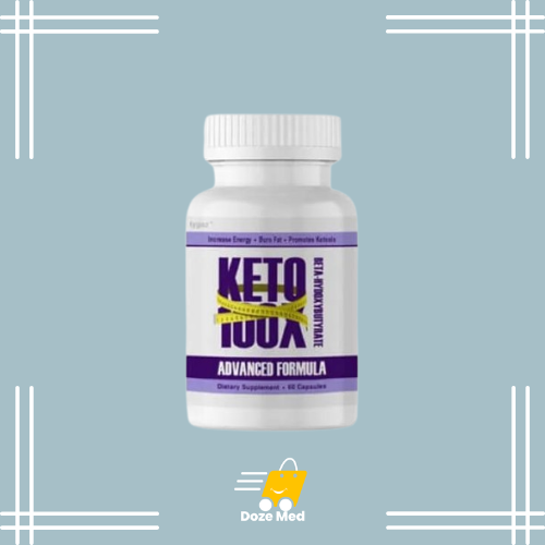     Keto 100X Advanced Formula In Pakistan - Keto Fat Burner Pills – Doze Med